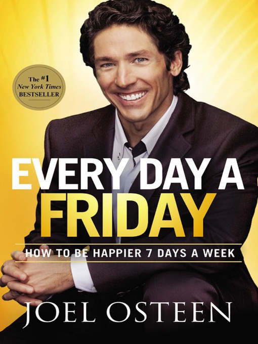 Title details for Every Day a Friday by Joel Osteen - Wait list